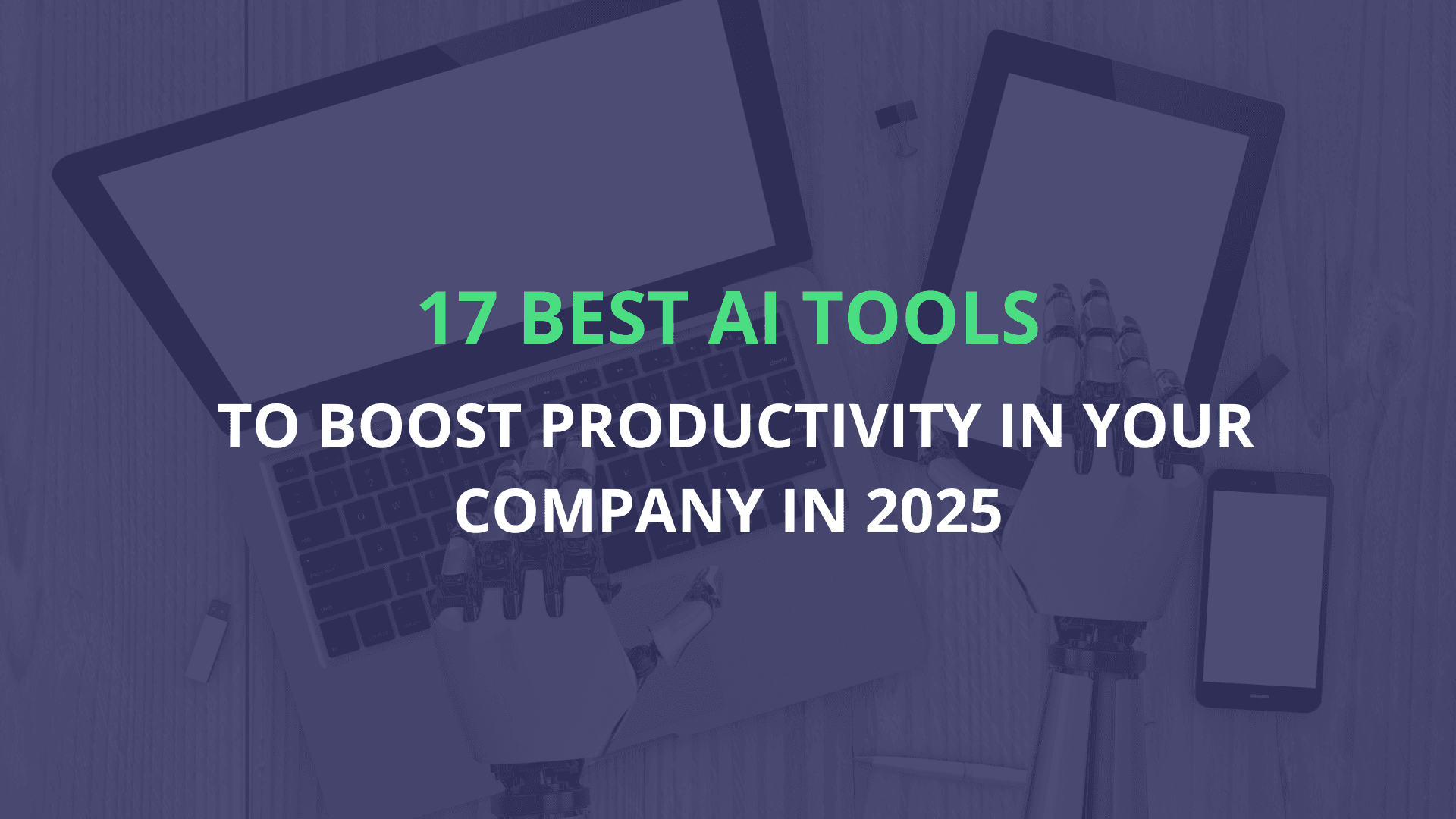 17 best AI agents to boost your productivity in your company in 2025