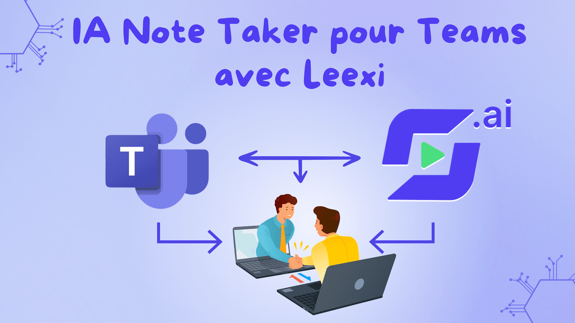 IA Note Taker pour Teams avec Leexi