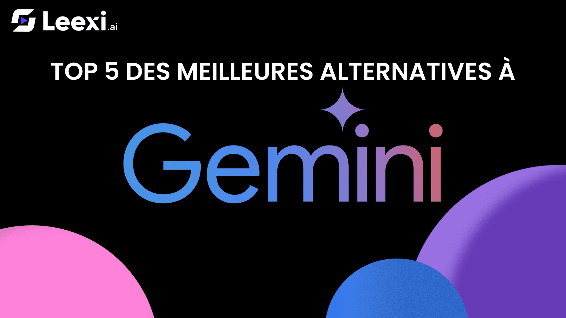 5 alternatives à Gemini