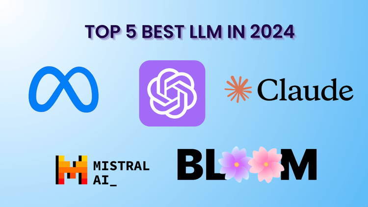 Top 5 LLM in 2024