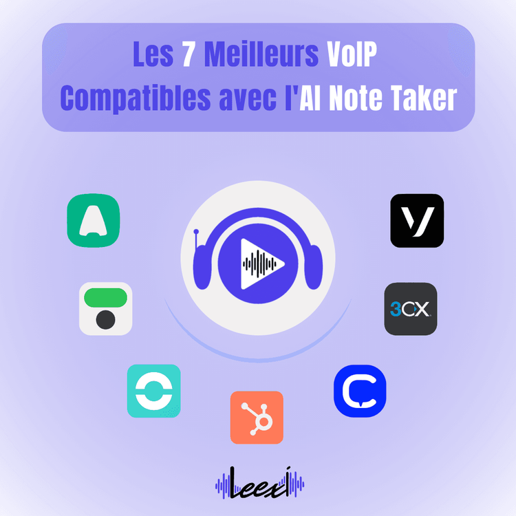 Les 7 Meilleurs VoIP compatibles avec l'AI Note Taker