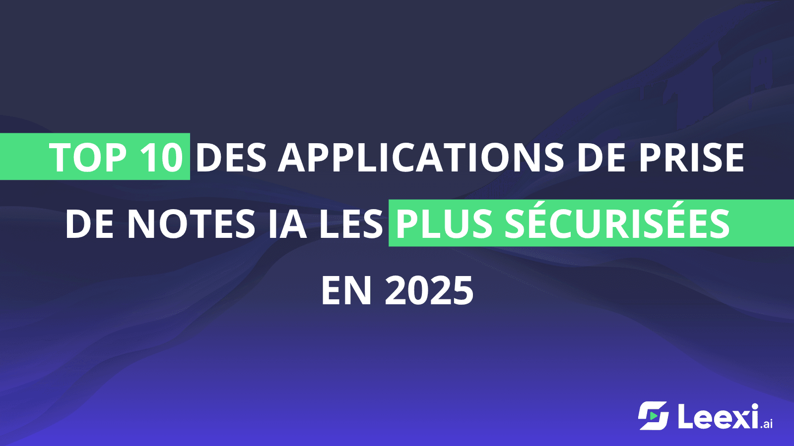 10 applications les plus sécurisées en 2025